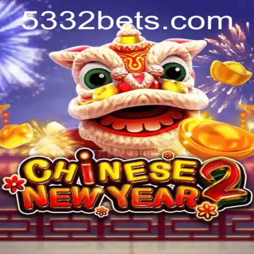 Explore o Fascinante Mundo de CHINESENEWYEAR2 com 5332BET