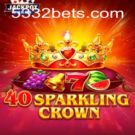Descubra o Mundo de 40SparklingCrown: Um Jogo com a Assinatura de 5332BET